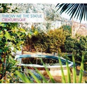 Throw Me The Statue: Creaturesque, CD