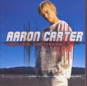 Aaron Carter: Another Earthquake, CD