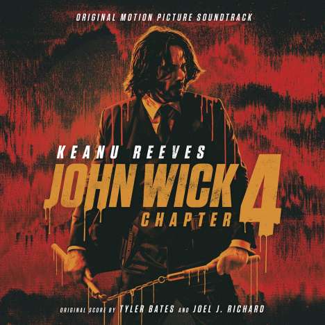 Tyler Bates &amp; Joel Richard: Filmmusik: John Wick: Chapter 4, CD