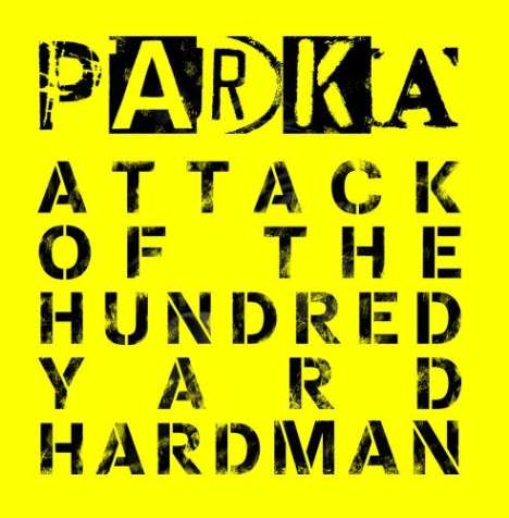 Parka: Attack Of The Hundred Yard Har, CD