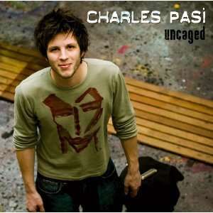 Charles Pasi (geb. 1984): Uncaged, CD