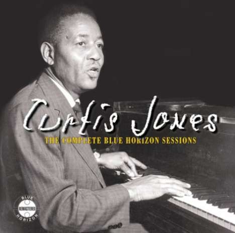 Curtis Jones: The Complete Blue Horizon Sessions, CD
