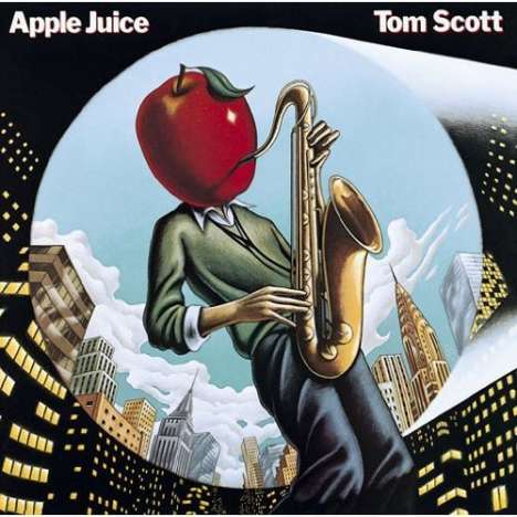 Tom Scott (geb. 1948): Apple Juice (Blu-Spec CD2), CD