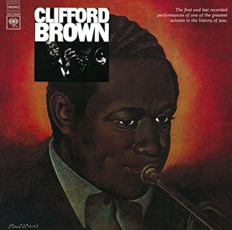 Clifford Brown (1930-1956): The Beginning And The End, CD
