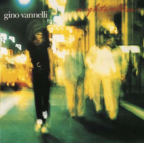 Gino Vannelli: Nightwalker, CD