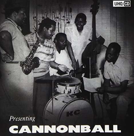 Cannonball Adderley (1928-1975): Presenting Cannonball (UHQCD), CD