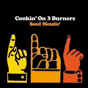 Cookin' On 3 Burners: Soul Messin' (+Bonus), CD