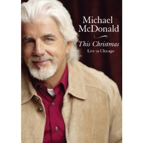 Michael McDonald: The Christmas - Live In Chicago, DVD