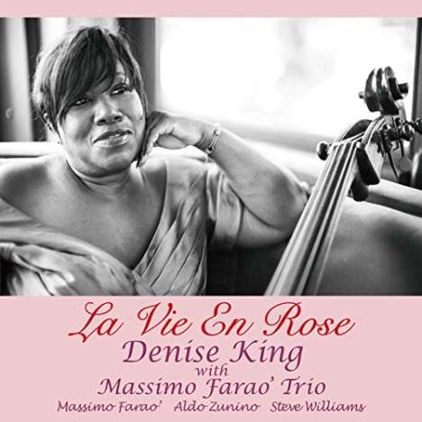 Denise King: La Vie En Rose, CD