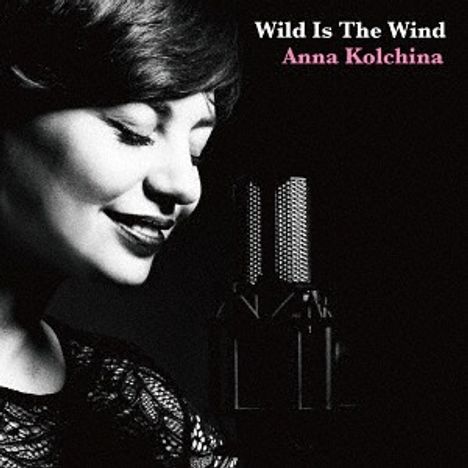 Anna Kolchina: Wild Is The Wind (UHQCD), CD