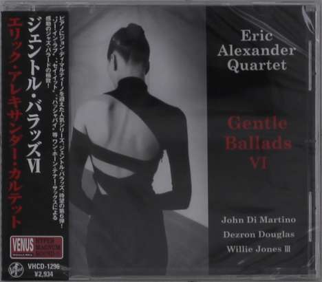 Eric Alexander (geb. 1968): Gentle Ballads VI, CD
