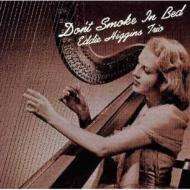 Eddie Higgins (1932-2009): Don't Smoke In Bed (Digisleeve), CD