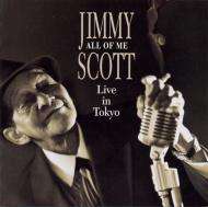 Jimmy Scott (1925-2014): All Of Me: Live In Tokyo (Digisleeve), CD
