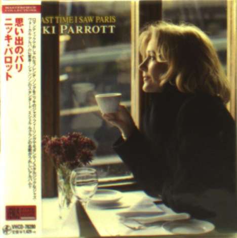Nicki Parrott (geb. 1970): The Last Time I Saw Paris (Digisleeve), CD