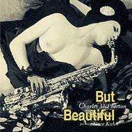 Charles McPherson (geb. 1939): But Beautiful, CD