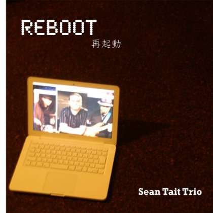 Sean Tait: Reboot, CD