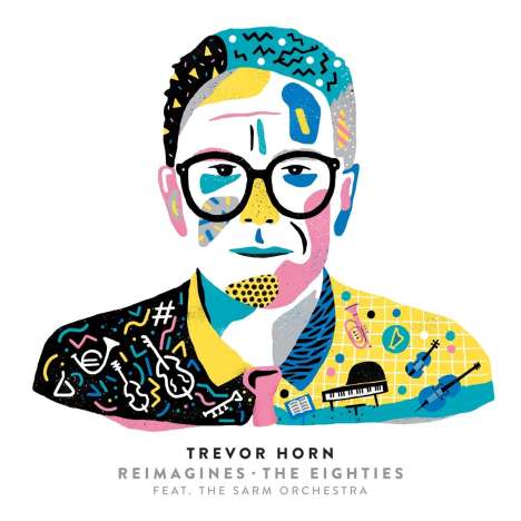 Trevor Horn: Trevor Horn Reimagines The Eighties (Digisleeve), 2 CDs