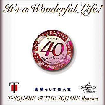 T-Square: It's A Wonderful Life! (40th-Anniversary-Celebration), 1 Super Audio CD und 1 DVD