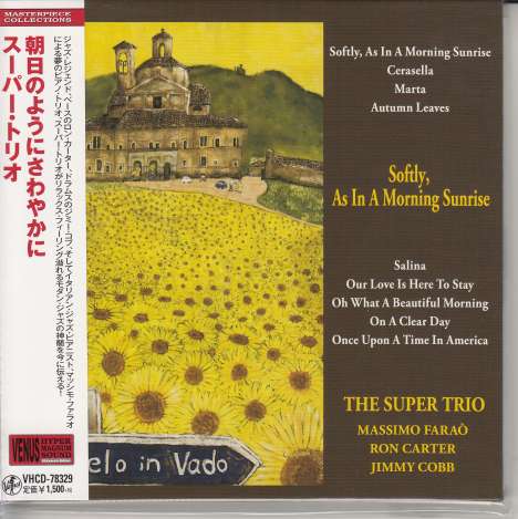 The Super Trio (Massimo Faraò', Ron Carter &amp; Jimmy Cobb): Softly, As In A Morning Sunrise (Digibook Hardcover), CD