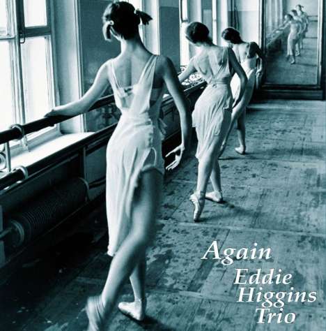 Eddie Higgins (1932-2009): Again (180g), 2 LPs