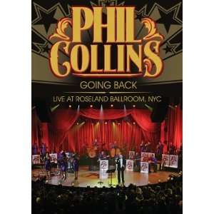 Phil Collins (geb. 1951): Going Back: Live At Roseland Ballroom, NYC 2010, DVD