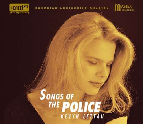 Kevyn Lettau: Songs Of The Police (XRCD24), XRCD