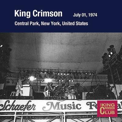 King Crimson: Live In Central Park, NYC 07.01.74, CD