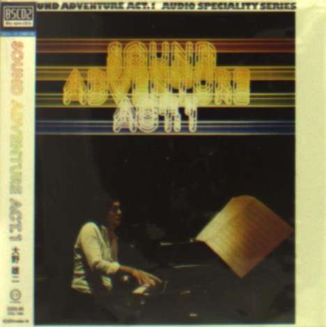 Yuji Ohno (geb. 1941): Sound Adventure Act.1 (Blu-Spec CD2) (Papersleeve), CD