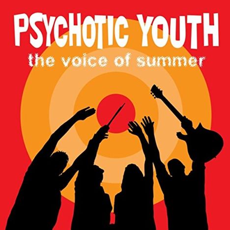 Psychotic Youth: The Voice Of Summer, CD