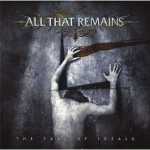 All That Remains: The Fall Of Ideals +1, CD