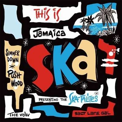 This Is Jamaica Ska: Presenting The Ska-Talites, LP