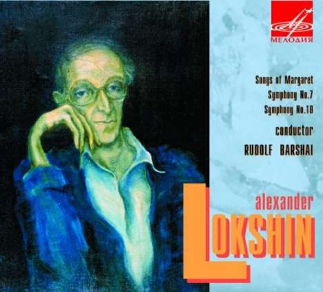 Alexander Lokshin (1920-1987): Symphonien Nr.7 &amp; 10, CD