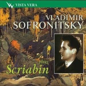 Vladimir Sofronitzky spielt Scriabin, CD