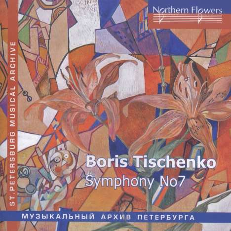 Boris Tischtschenko (1939-2010): Symphonie Nr.7, CD