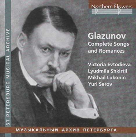 Alexander Glasunow (1865-1936): Lieder &amp; Romanzen, CD