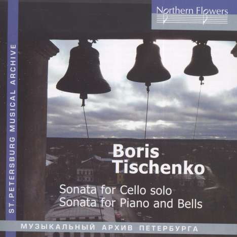 Boris Tischtschenko (1939-2010): Cellosonate Nr.2, CD
