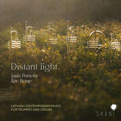 Latvian Contemporary Music for Trumpet &amp; Organ - Distant Light, CD