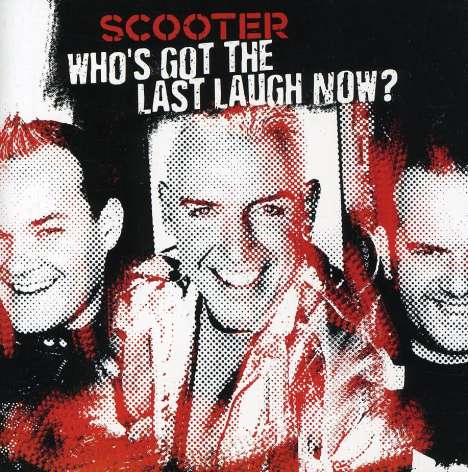 Scooter: Who Got The Last Laugh Now, CD