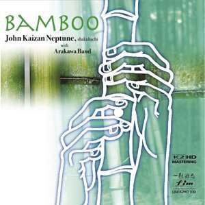 John Kaizan Neptune: Bamboo (K2 HD Mastering), CD