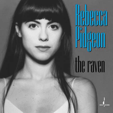 Rebecca Pidgeon (geb. 1965): The Raven (180g), LP