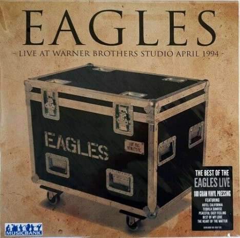 Eagles: Live At Warner Brothers Studio April 1994 (180g), LP