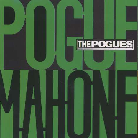 The Pogues: Pogue Mahone, CD