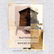 Brad Mehldau (geb. 1970): House On Hill, CD