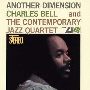 Charles Bell: Another Dimension, CD