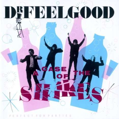 Dr. Feelgood: A Case Of The Shakes, CD