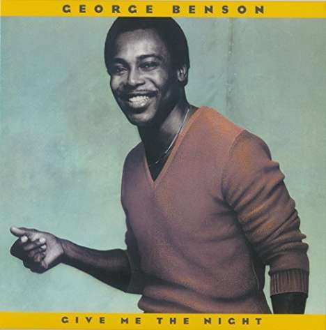 George Benson (geb. 1943): Give Me The Night, CD