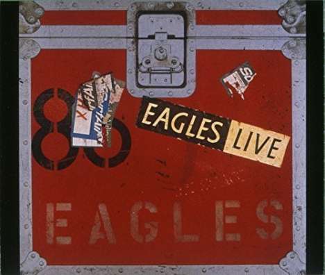Eagles: Eagles Live, 2 CDs