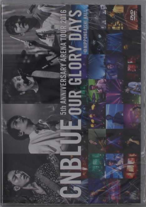 CN Blue: 5Th Anniversary Arena Tour 2016: Our Glory Days @Nippongaishi Hall, DVD