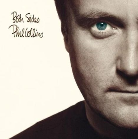 "Both Sides Phil Collins" in Handschrift. Nahaufnahme eines Gesichts mit eindrucksvollem, blauem Auge. Minimalistisches Design.