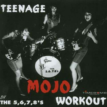 The 5.6.7.8's: Teenage Mono Wokout, CD